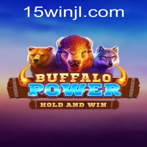 Descubra as Emoções de BuffaloPower: Seu Caminho para 15win