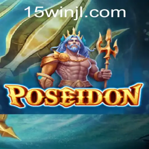 Descubra o Fascinante Universo do Jogo Poseidon e as Regras Inovadoras com a Chave 15win